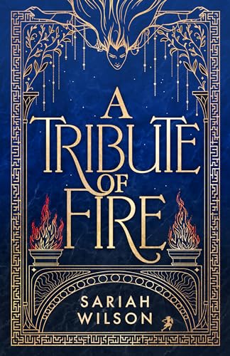 A Tribute of Fire by Sariah Wilson (The Eye of the Goddess&nbsp;#1)