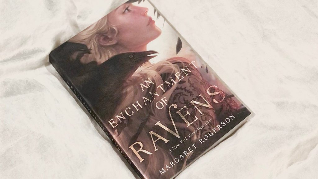An Enchantment of Ravens by Margaret Rogerson