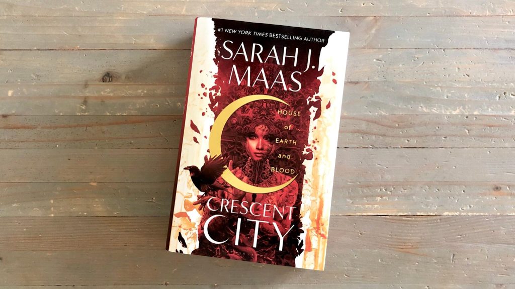 House of Earth and Blood by Sarah J Maas - Crescent City 1