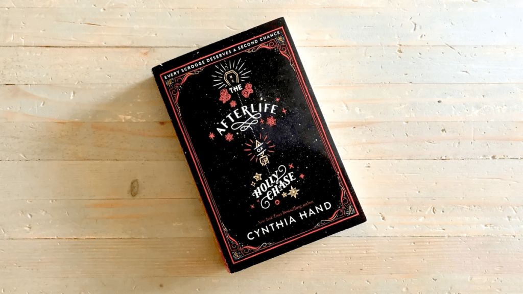 The Afterlife of Holly Chase by Cynthia Hand