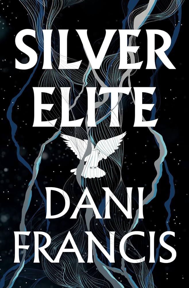 Silver Elite by Dani&nbsp;Francis